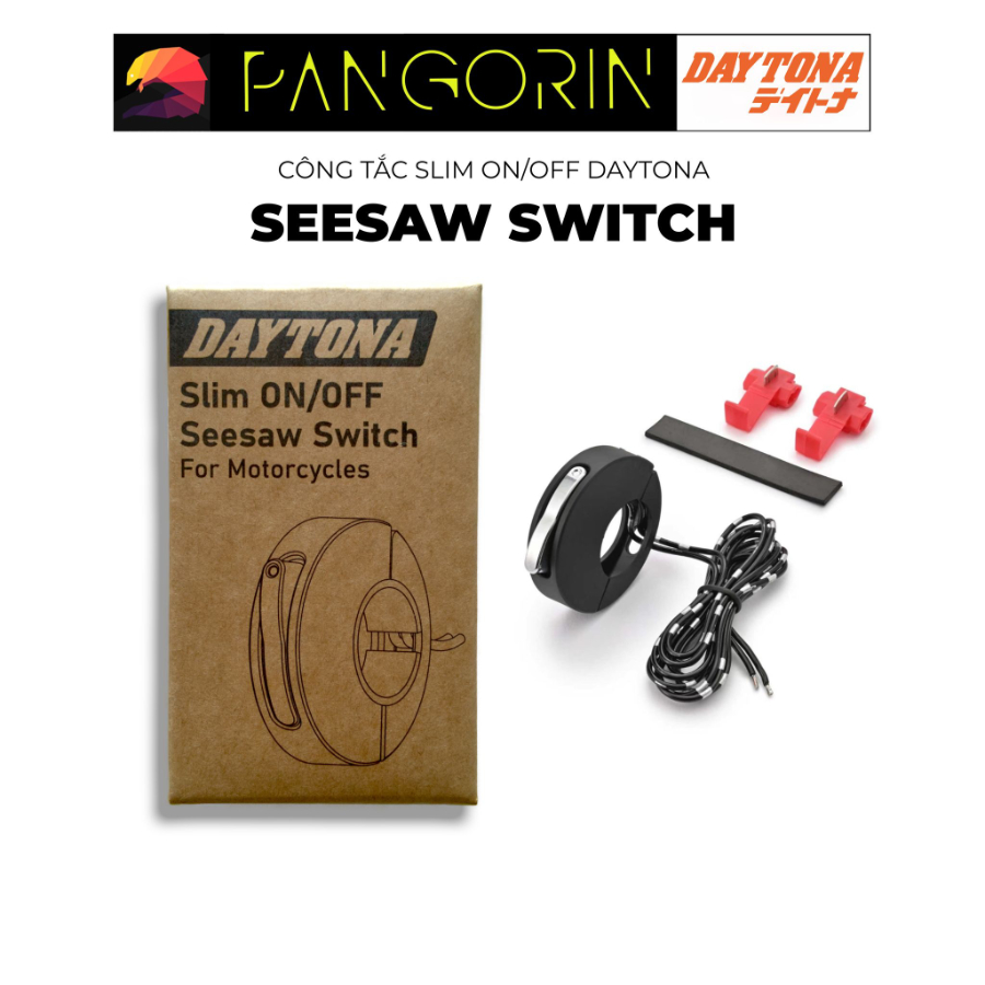 CÔNG TẮC XE MÁY DAYTONA SEESAW – "SIÊU MỎNG" NHƯNG TẢI "SIÊU KHỦNG"